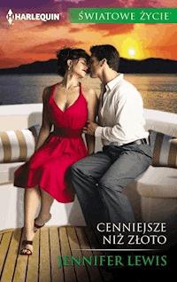 Cenniejsze niż złoto - Jennifer Lewis - ebook