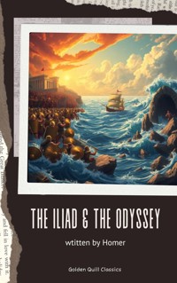 The Iliad & The Odyssey - Homer - ebook