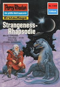 Perry Rhodan 1369: Strangeness-Rhapsodie - K.H. Scheer - ebook