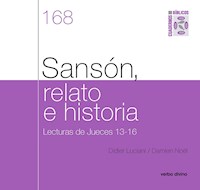 Sansón, relato e historia. Lecturas de Jueces 13-16 - Didier Luciani - ebook