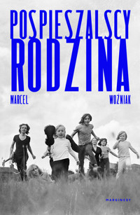 Pospieszalscy. Rodzina - Marcel Woźniak - książka