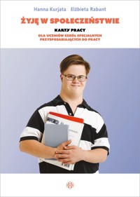 Żyję w społeczeństwie - Kurjata Hanna,Rabant Elżbieta - książka