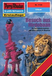 Perry Rhodan 1724: Besuch aus Hirdobaan - Arndt Ellmer - ebook