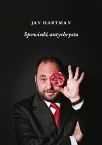 Spowiedź antychrysta - Jan Hartman - książka
