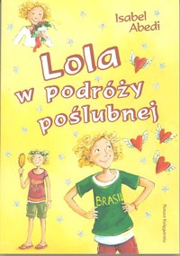Lola w podróży poślubnej - Isabel Abedi - ebook