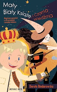 Mały Biały Książę i Czarna Wiedźma - Bindarowska Dorota - audiobook + książka