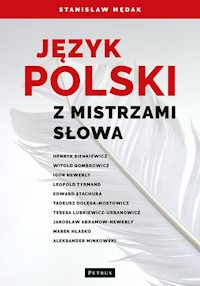 Język polski z Mistrzami słowa - Stanisław Mędak - książka