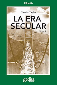 La era secular Tomo I - Taylor Charles - ebook