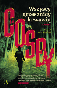 Wszyscy grzesznicy krwawią - S.A. Cosby - ebook + książka