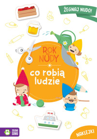 Rok bez nudy. Co robią ludzie - Anna Wawak - książka