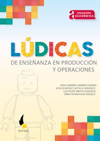 Lúdicas de enseñanza en producción y operaciones - Luis Felipe Amaya González - ebook