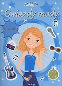 Gwiazdy mody Piosenkarki z naklejkami -  - książka