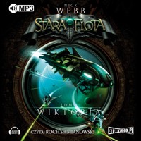 Stara flota Tom 3 - Wiktoria - Nick Webb - audiobook