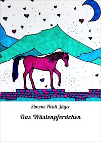 Das Wüstenpferdchen - Simone Heidi Jäger - ebook