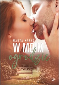W moim ogrodzie - Karaś Marta - książka