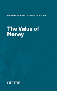 The Value of Money - Benjamin McAlester Anderson - ebook