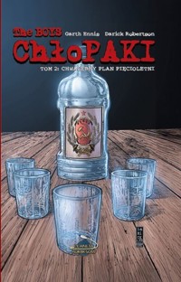 The Boys Chłopaki 2 Chwalebny plan pięcioletni - Garth Ennis - książka