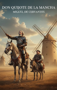 Don Quijote de la Mancha - Miguel de Cervantes - ebook