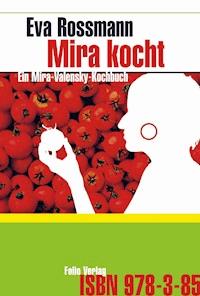 Mira kocht - Eva Rossmann - ebook