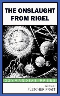 The Onslaught from Rigel - Fletcher Pratt - ebook