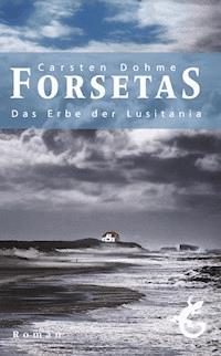 Forsetas - Carsten Dohme - ebook