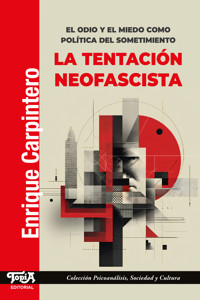 La tentación neofascista - Enrique Carpintero - ebook