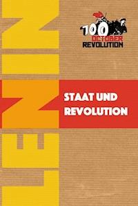 Staat und Revolution - Wladimir Iljitsch Lenin - ebook