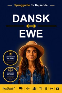 The Language Guide for Travelers - Danish to Ewe - YouGuide - ebook