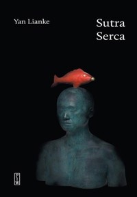 Sutra Serca - Lianke Yan - ebook + książka