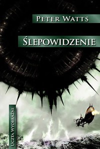 Ślepowidzenie - Peter Watts - ebook + książka