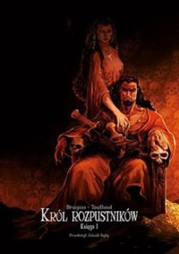 Król rozpustników Księga I - Toulhoat Ronan - książka