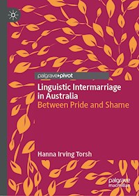 Linguistic Intermarriage in Australia - Hanna Irving Torsh - ebook