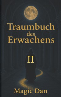 Traumbuch des Erwachens 2 - Dan Magic - ebook