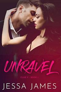 Unravel - Jessa James - ebook