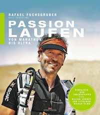 Passion Laufen - Rafael Fuchsgruber - ebook