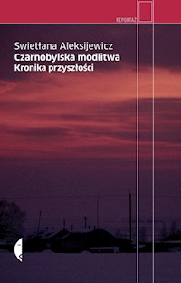 Czarnobylska modlitwa - Swietłana Aleksijewicz - książka