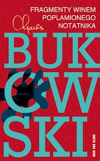 Fragmenty winem poplamionego notatnika - Charles Bukowski - ebook + książka