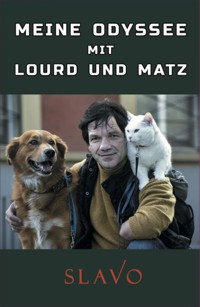 Meine Odyssee mit Lourd und Matz - Savcho Slavov Nedelchev - ebook