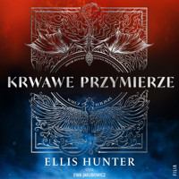 Krwawe przymierze - Ellis Hunter - ebook + audiobook + książka