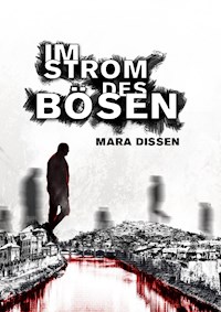 Im Strom des Bösen - Mara Dissen - ebook