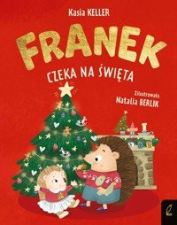 Jeżyk Franek Franek czeka na święta - Keller Katarzyna - książka