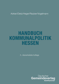 Handbuch Kommunalpolitik Hessen - Ulrike Adrian - ebook