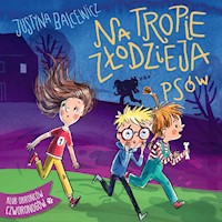 Na tropie złodzieja psów - Justyna Balcewicz - audiobook + książka