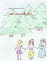 Lappland Geschichten - Jacobus Herzog von Bethesda - ebook