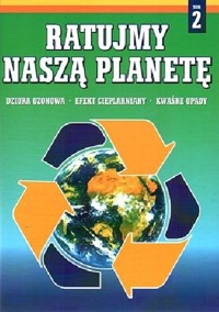 Ratujmy naszą planetę. Tom 2. Dziura ozonowa. Efekt cieplarniany. Kwaśne opady - Tony Hare - ebook
