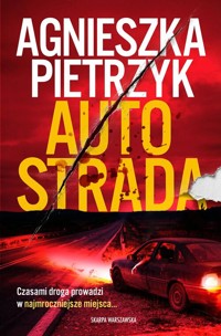 Autostrada - Agnieszka Pietrzyk - książka