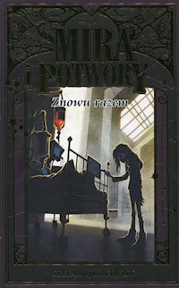 Mira i potwory V Znowu razem - Ljungqvist Stefan - książka