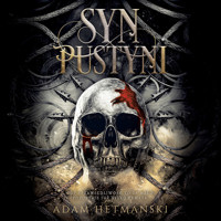 Syn pustyni - Adam Hetmański - ebook + audiobook