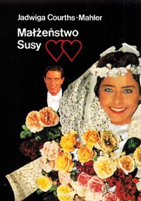 Małżeństwo Susy - Courths-Mahler Jadwiga - ebook