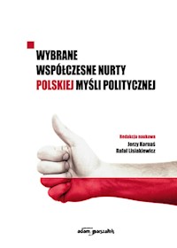Wybrane współczesne nurty polskiej myśli politycznej -  - książka